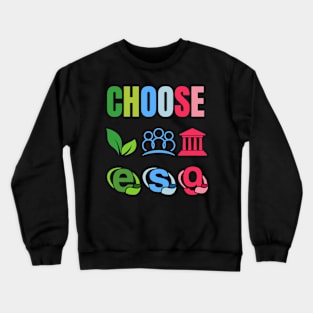 Choose ESG Investment Crewneck Sweatshirt